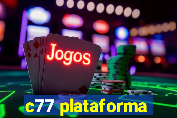 c77 plataforma